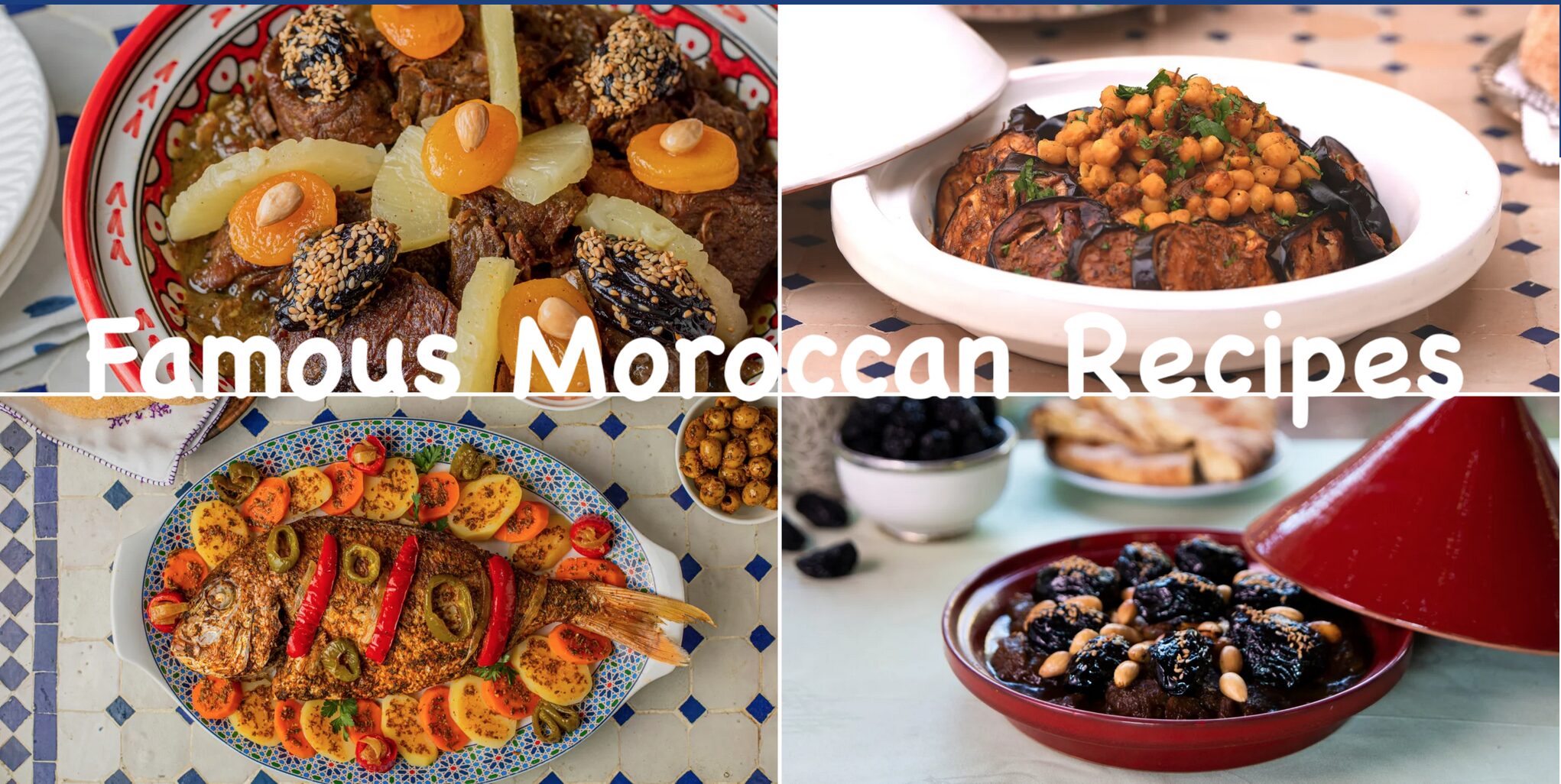Famous Moroccan Recipes: A Culinary Journey Through Morocco